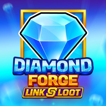 Diamond Forge: Link & Loot